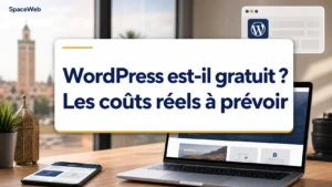 WordPress est-il gratuit ? Les coûts réels à prévoir