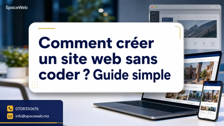 Comment créer un site web sans coder ? Guide simple