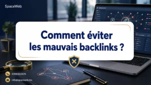 éviter les mauvais backlinks